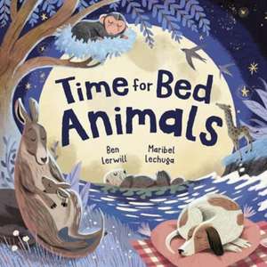 Time for Bed, Animals de Ben Lerwill