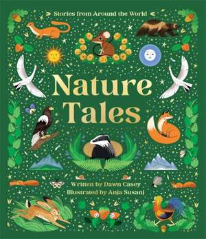 Nature Tales de Dawn Casey