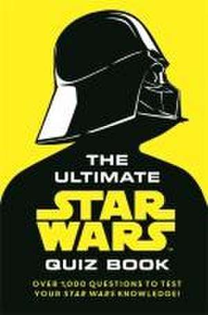 Kempshall, P: Ultimate Star Wars Quiz Book de Paddy Kempshall