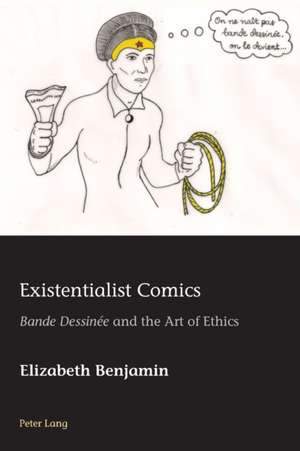 Existentialist Comics de Elizabeth Benjamin