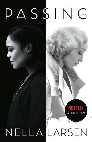 Passing: Official Netflix tie-in edition de Nella Larsen