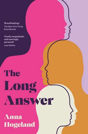 The Long Answer de Anna Hogeland