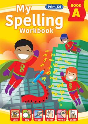 My Spelling Workbook Book A de RIC Publications