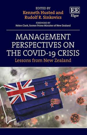 Management Perspectives on the Covid–19 Crisis – Lessons from New Zealand de Kenneth Husted