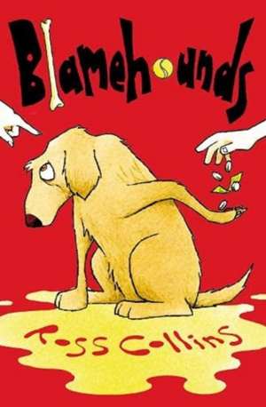 Blamehounds de Ross Collins