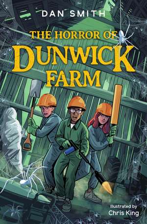 The Horror of Dunwick Farm de Dan Smith