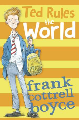TED RULES WORLD de Frank Cottrell Boyce