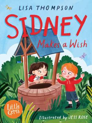 Sidney Makes a Wish de Lisa Thomson