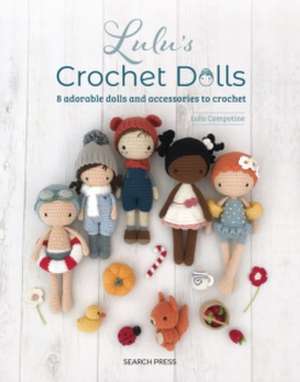 Lulu's Crochet Dolls de Lulu Compotine