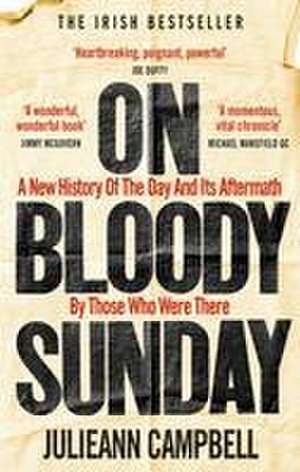 On Bloody Sunday de Julieann Campbell