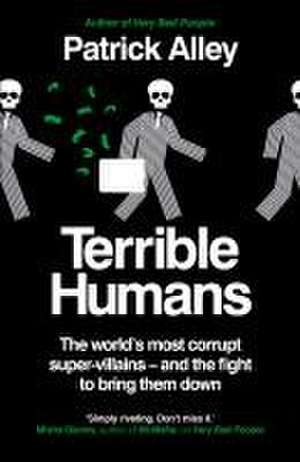 Terrible Humans de Patrick Alley