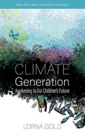Climate Generation de Lorna Gold