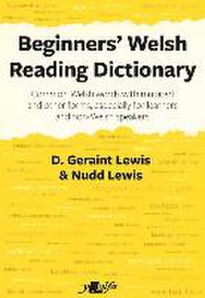 Beginners' Welsh Reading Dictionary de D. Geraint Lewis