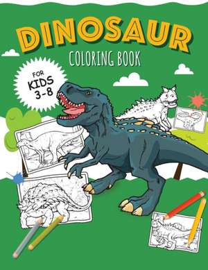 DINOSAURS - Coloring Book for Boys de Oliver Brooks