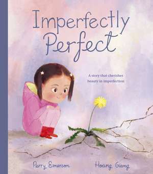 Imperfectly Perfect de Perry Emerson