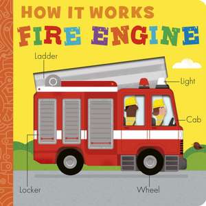 How it Works: Fire Engine de Molly Littleboy