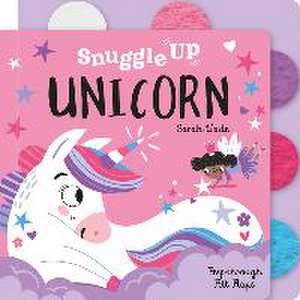 Snuggle Up, Unicorn! de Bobbie Brooks