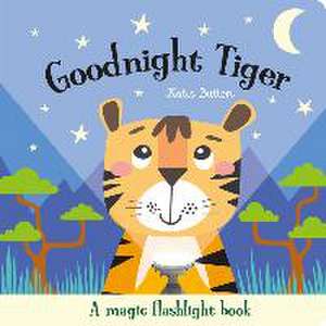 Goodnight Tiger de Katie Button