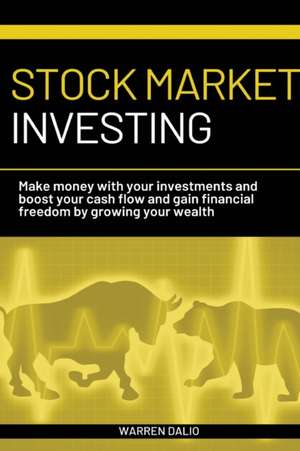 STOCK MARKET INVESTING FOR BEGINNERS de Warren Dalio