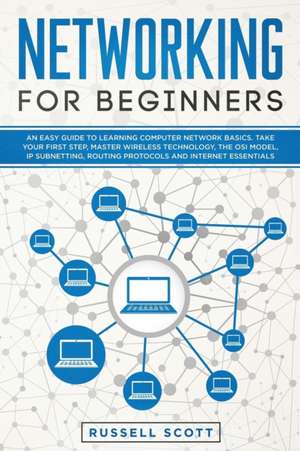 Networking for Beginners de Russell Scott