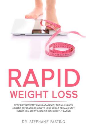 RAPID WEIGHT LOSS de Stephanie Fasting