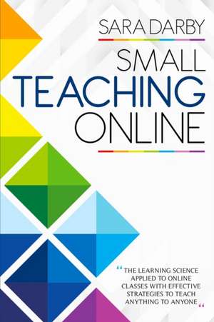 SMALL TEACHING ONLINE de Sara Darby