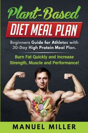 Plant Based Diet Meal Plan de Manuel Miller