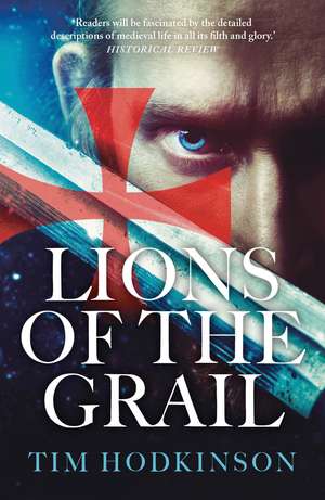 Lions of the Grail de Tim Hodkinson