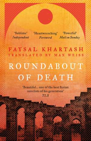 Roundabout of Death de Faysal Khartash