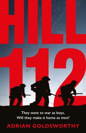 Hill 112 de Adrian Goldsworthy