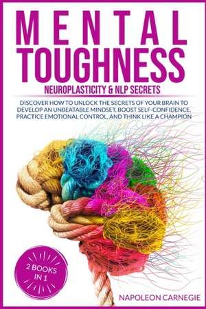 Mental Toughness de Napoleon Carnegie