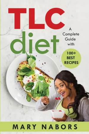 TLC Diet de Mary Nabors