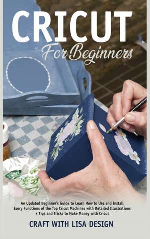 cricut for beginners de Craft Whit Lisa Design