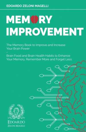 Memory Improvement de Edoardo Zeloni Magelli