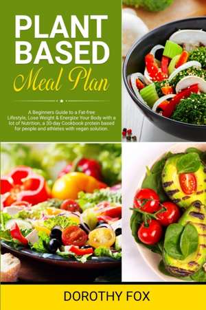 Plant based diet cookbook for beginners de Martin Williams Brown