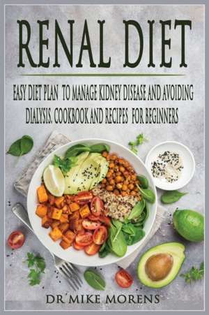 Renal Diet de Mike Morens