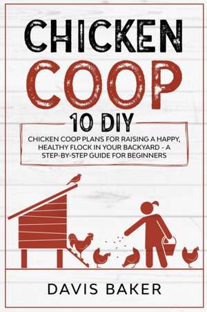 CHICKEN COOP de David Backer