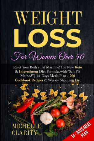 Weight Loss For Women Over 50 de Michelle Clarity