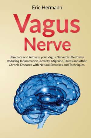 Vagus Nerve de Eric Hermann