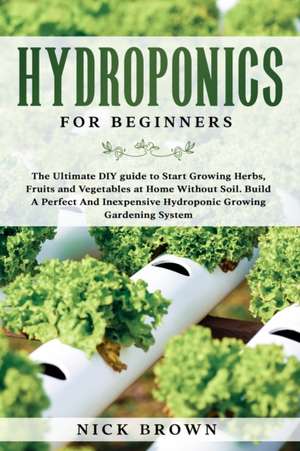 Hydroponics for Beginners de Nick Brown