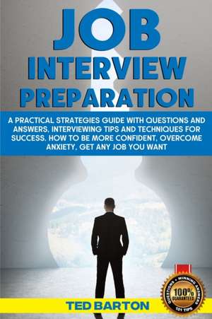 Job Interview Preparation de Ted Barton