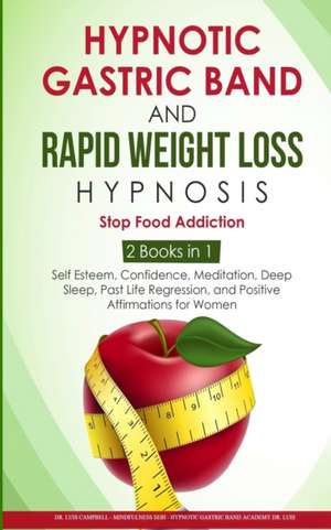 Hypnotic Gastric Band and Rapid Weight loss Hypnosis de Younan Campbell