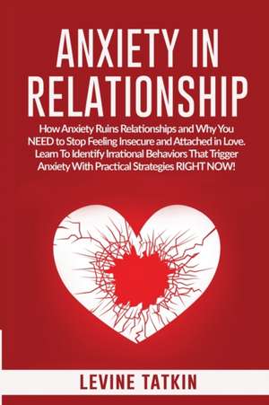 Anxiety in Relationship de Levine Tatkin