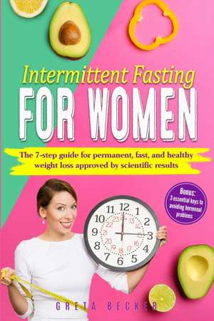 Intermittent Fasting for Women de Greta Becker