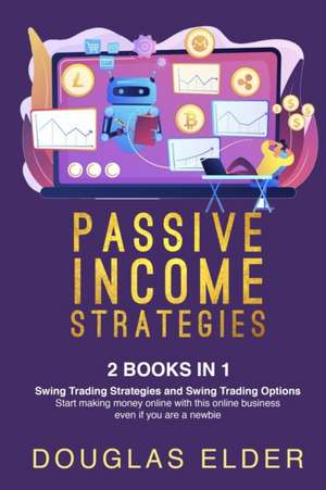 Passive Income Strategies de Douglas Elder