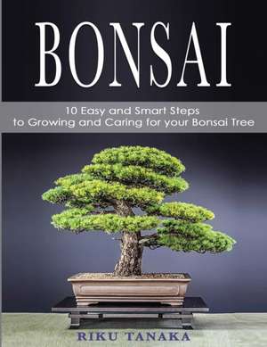 BONSAI de Riku Tanaka