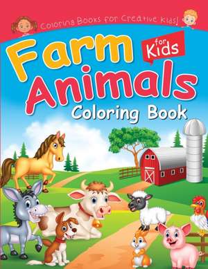 Farm Animals Coloring Book for Kids de Coloring World