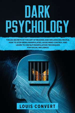 Dark Psychology de Louis Convert