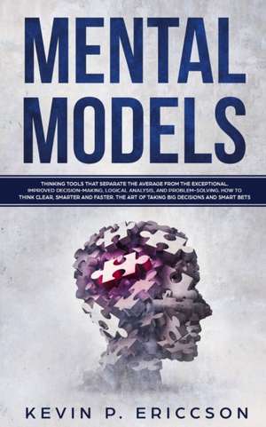 MENTAL MODELS de Kevin P. Ericcson