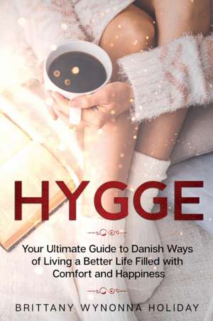 Hygge de Brittany Wynonna Holiday